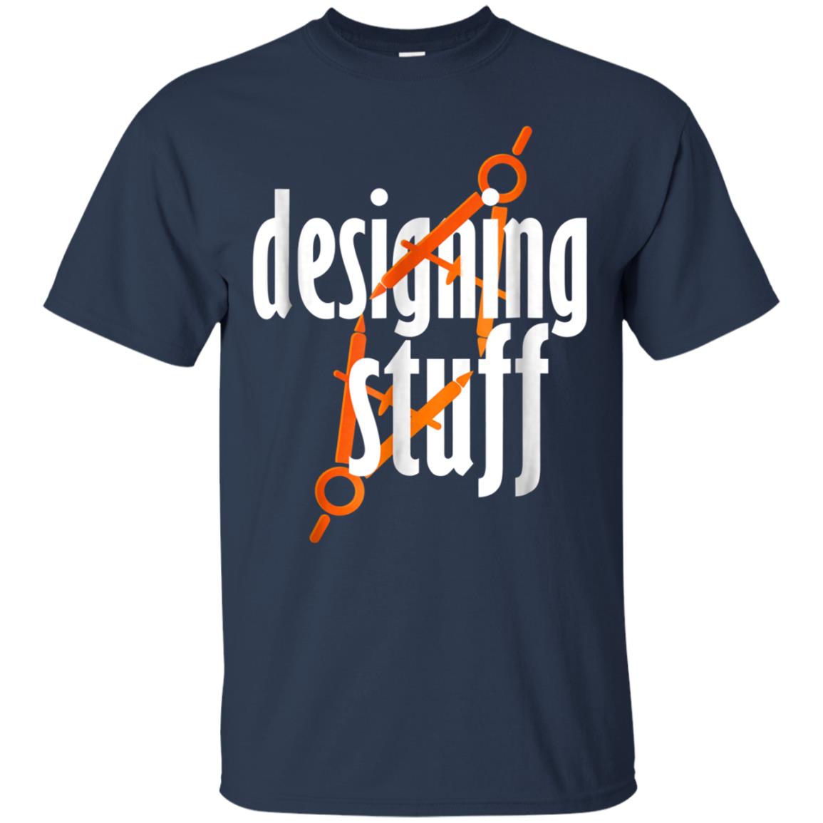 Architect Designing Stuff Architecture T-shirt