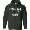 Image of Always Cold Long Sleeve Shirt