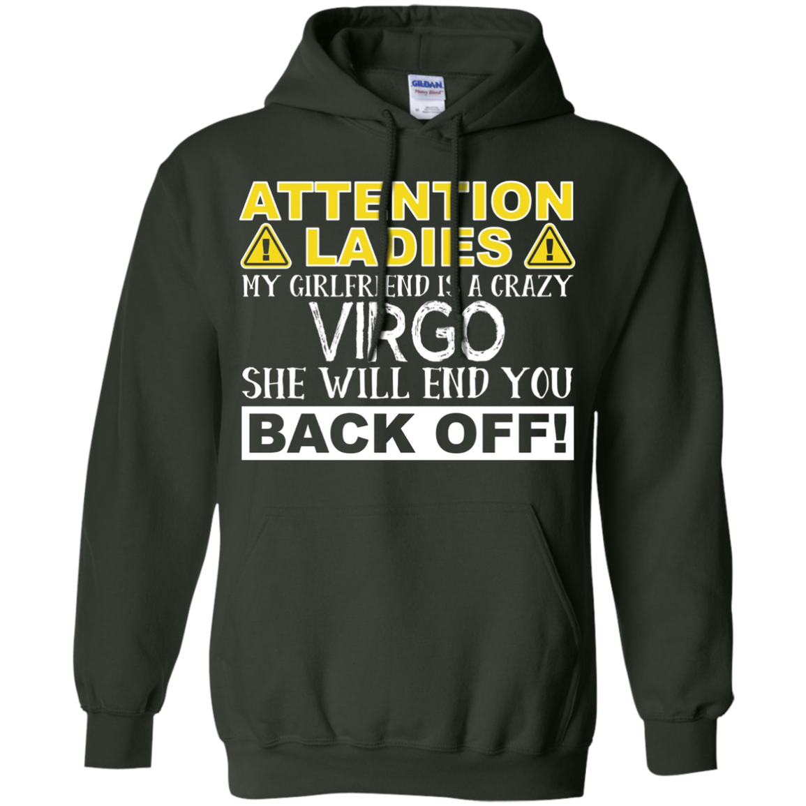 Attention Ladies My Girlfriend Is A Crazy Virgo Funny Tee