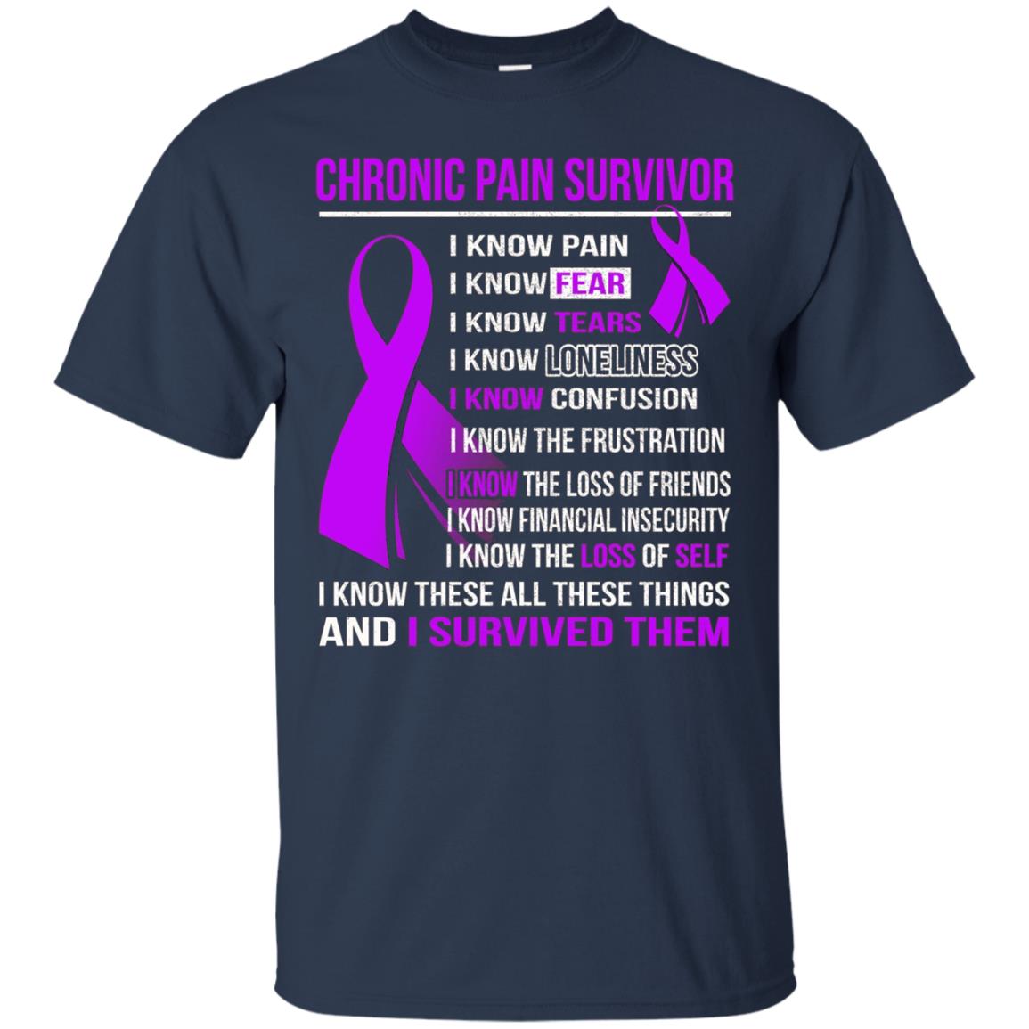 CHRONIC PAIN Survivor i know pain, tears t-shirt