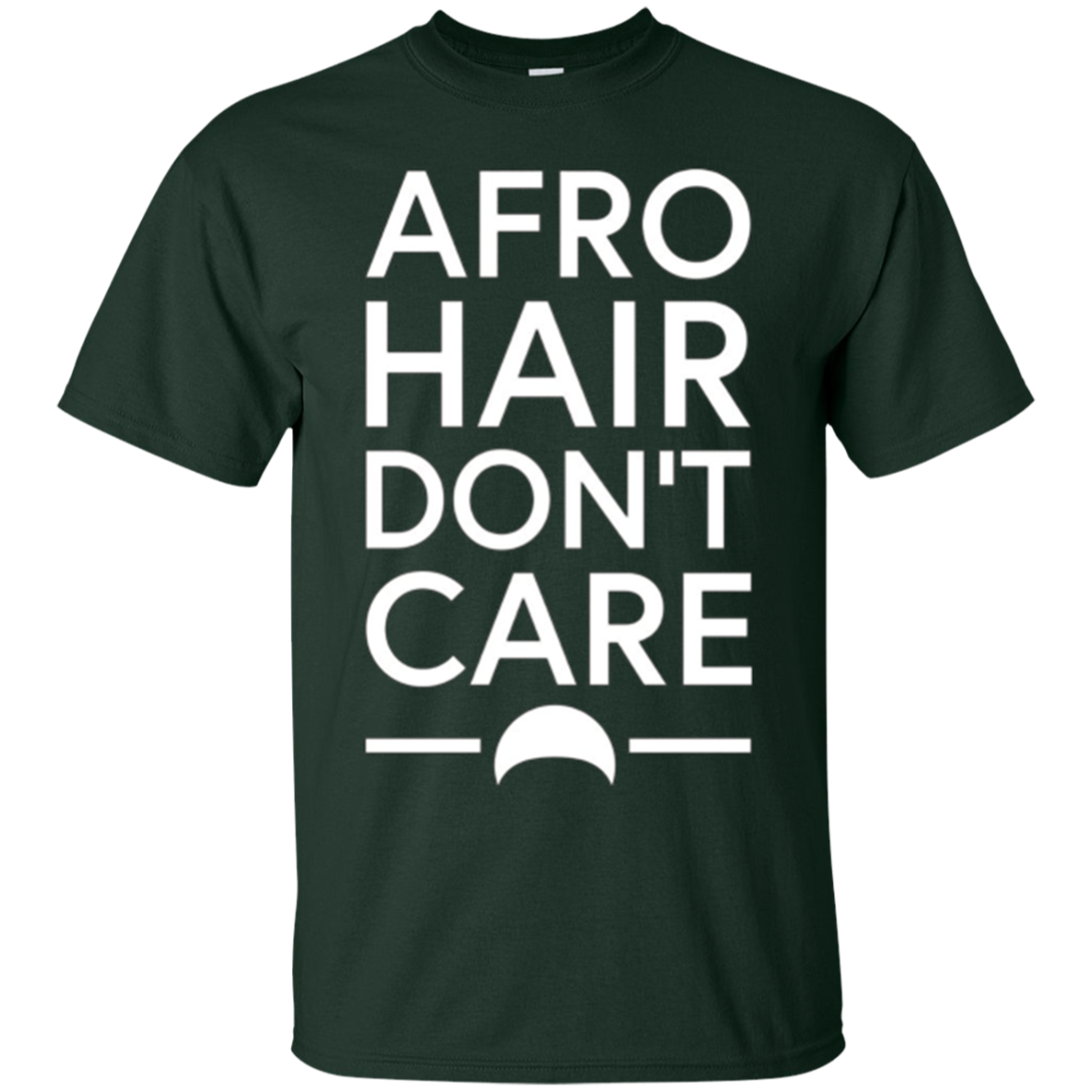 Afro Hair Don't Care Funny T-Shirt