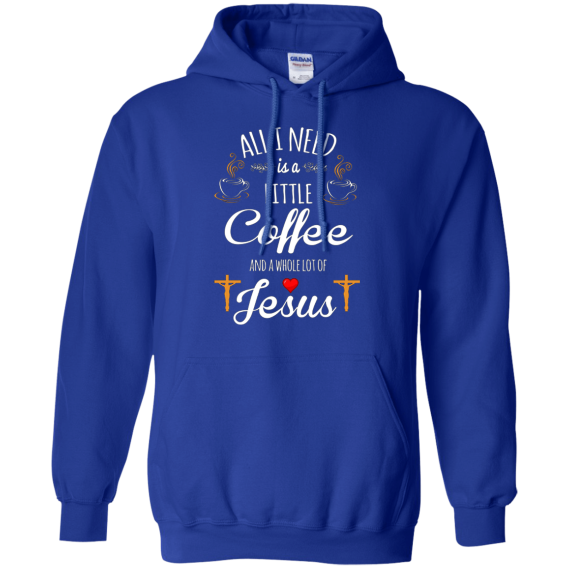 All I Need is a Little Coffee and a Whole Lot of Jesus Shirt