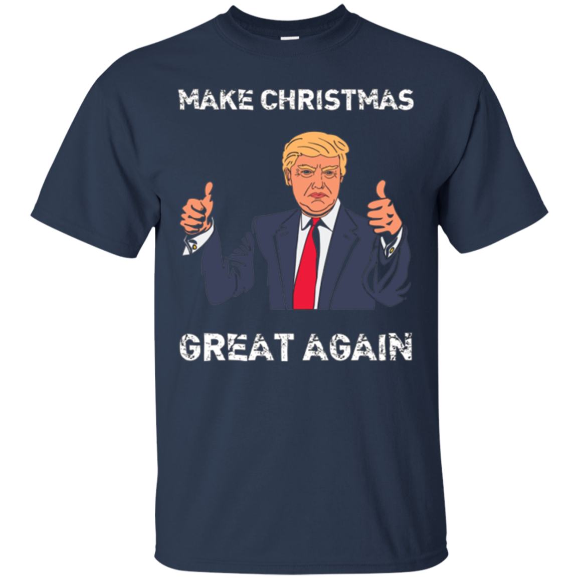 "Make Christmas Great Again" Funny Christmas T-Shirt
