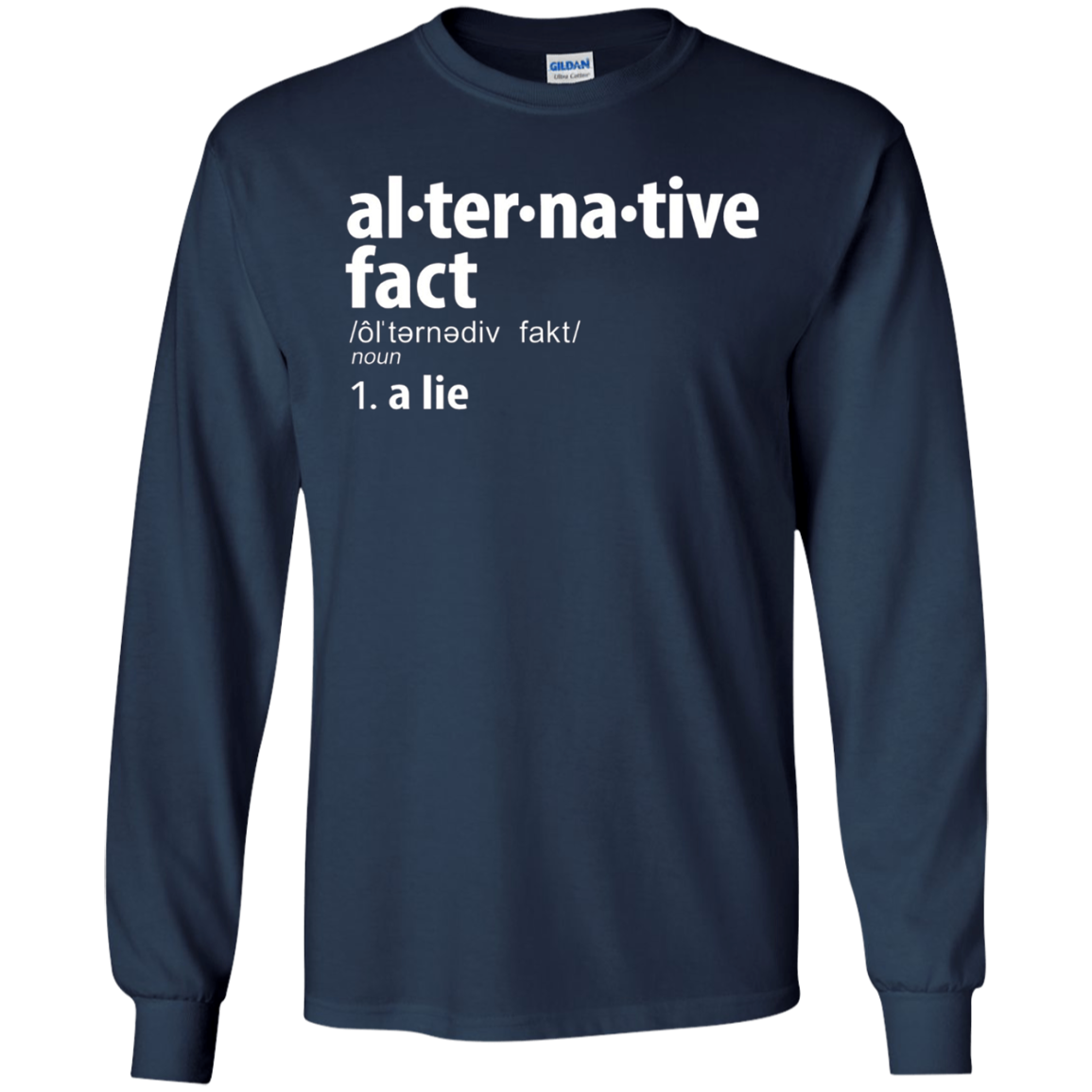 Alternative Facts Definition T-Shirt