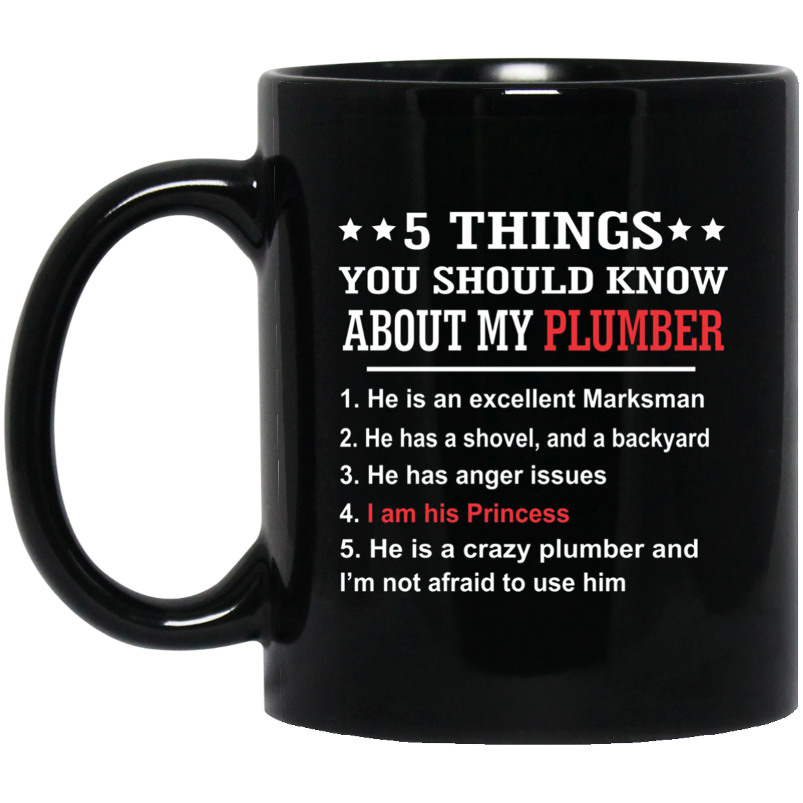 5 Things You Should Know About My Plumber T-shirt