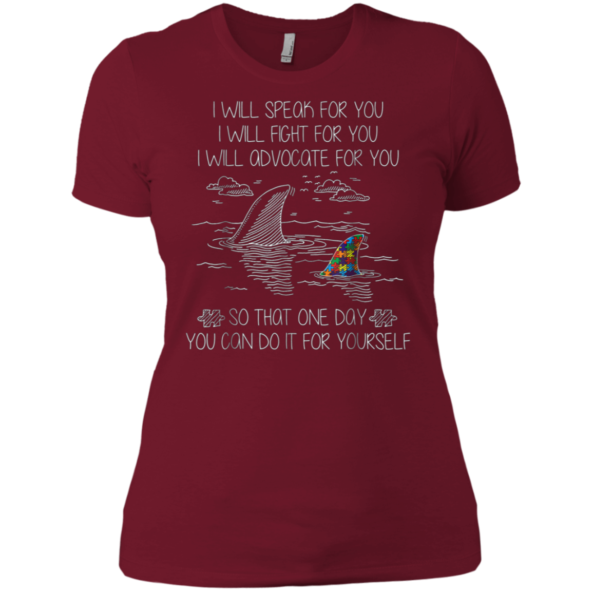Autism Shark T-shirt I Will Speak Fight Advocate For You