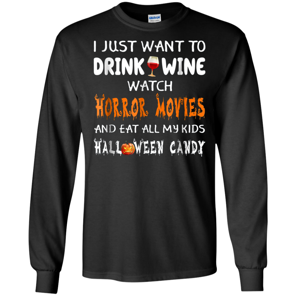 Asat - I just want to drink wine watch horror movies T-Shirt