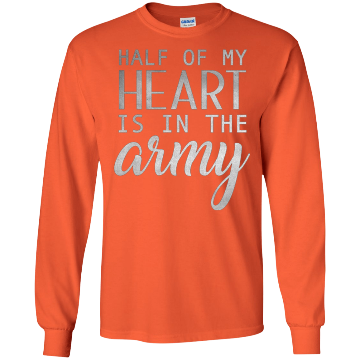 Army Wife Shirt Girl , Half Of My Heart Is In The Army
