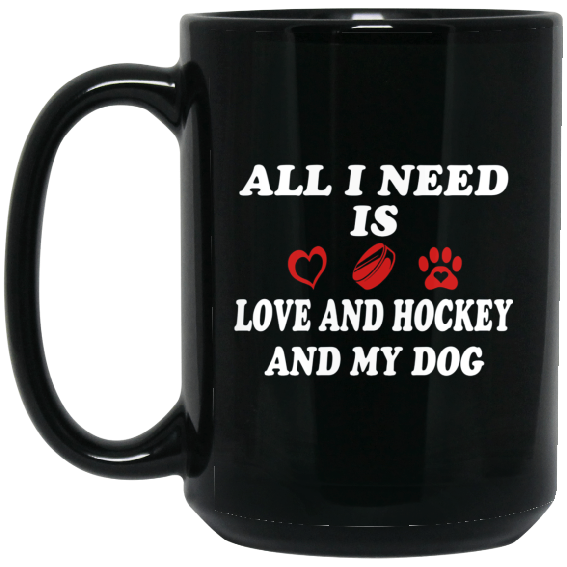 all i need is love and hockey and my dog t-shirt