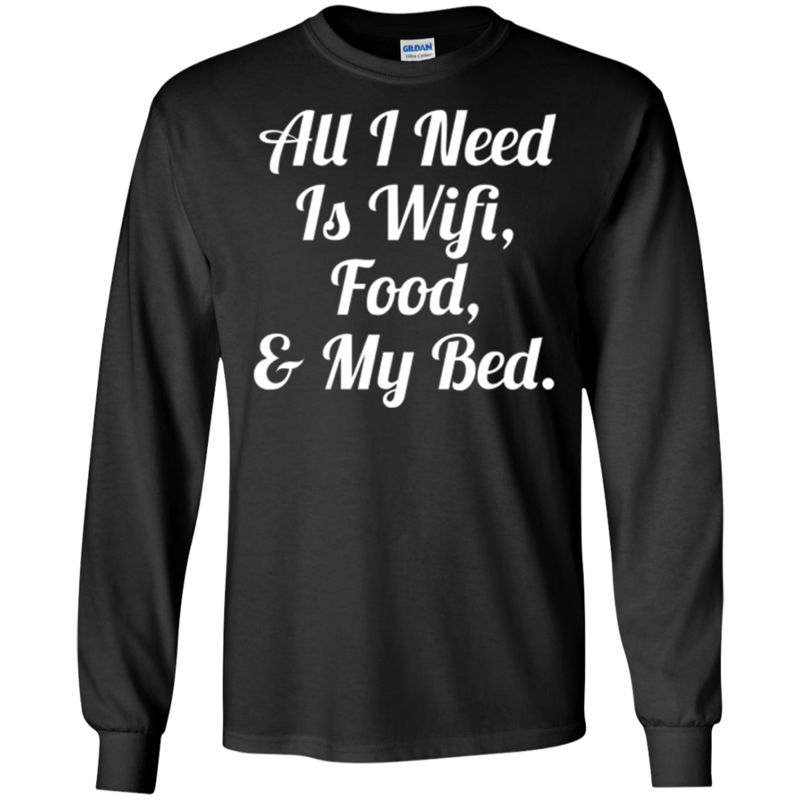 All I Need Is Wifi Food & My Bed TShirt Teen Boys & Girls