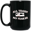 Image of All Trash No Trailer Funny Redneck Mobile Home Park T Shirt