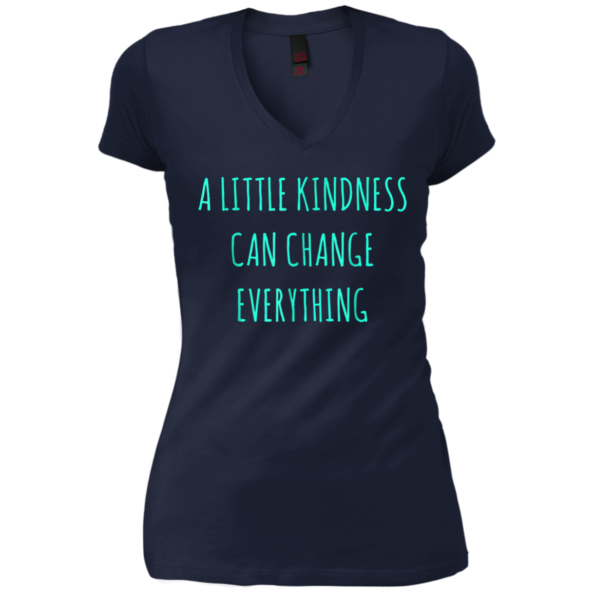 A Little Kindness Can Change Everything t-Shirt