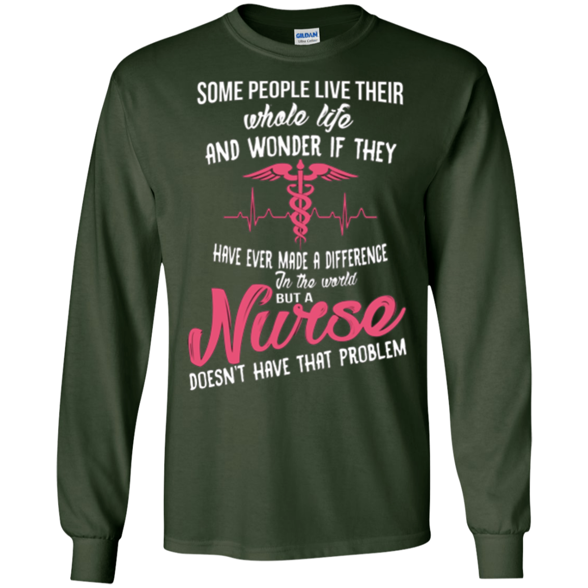 A nurse does not have that problem T-shirt