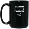 Image of All Moms Are Created Equal But Only The Finest Raise Lawyers