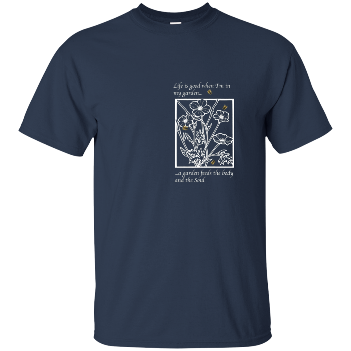 All is Good When I'm in My Garden.. T-shirt