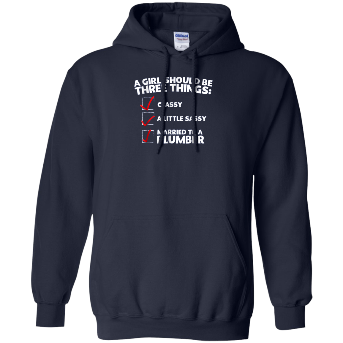 A Girl Should Be Classy Sassy Married to a Plumber T-Shirt