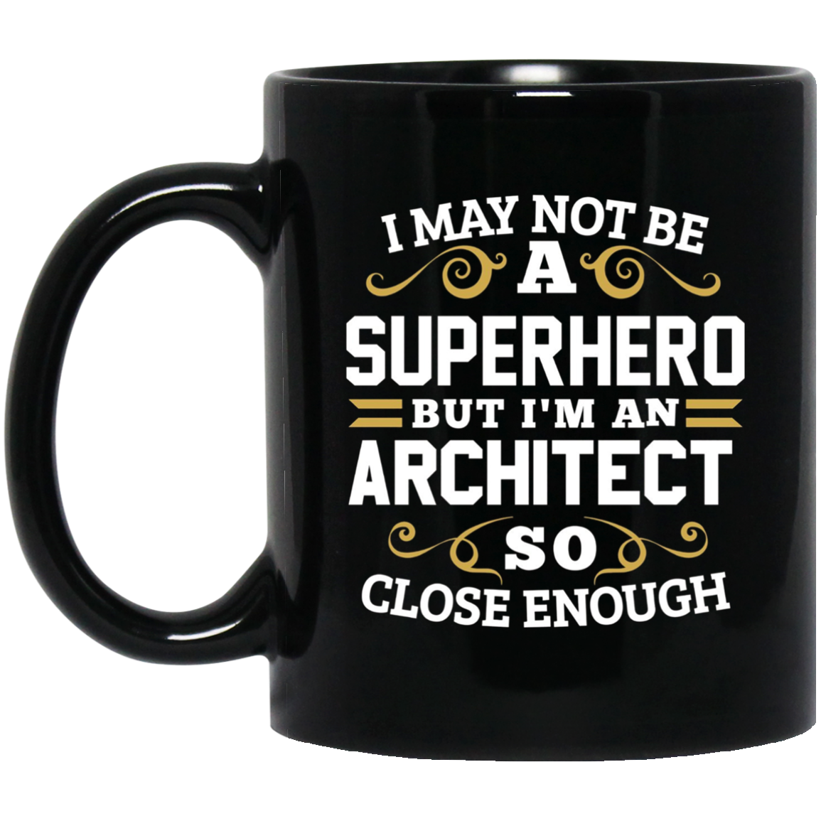 Architect Shirts Not Superhero Funny Architecture Gift Tee