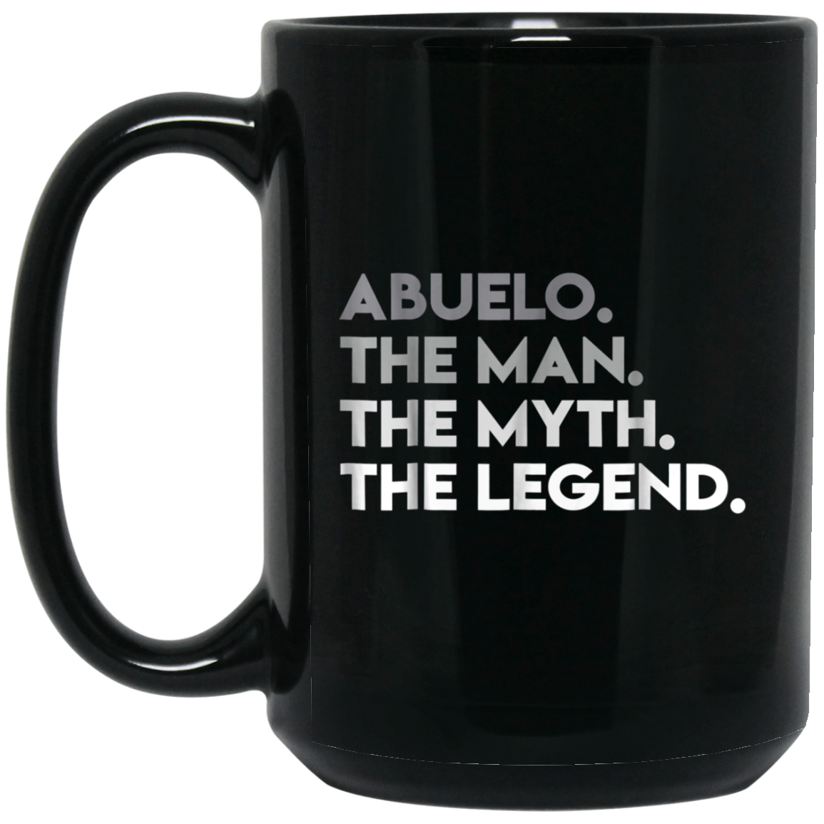 ABUELO THE MAN MYTH LEGEND Father's Day T-Shirt Spanish Gift