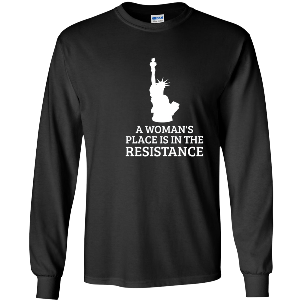 A Woman's Place is In The Resistance T-Shirt