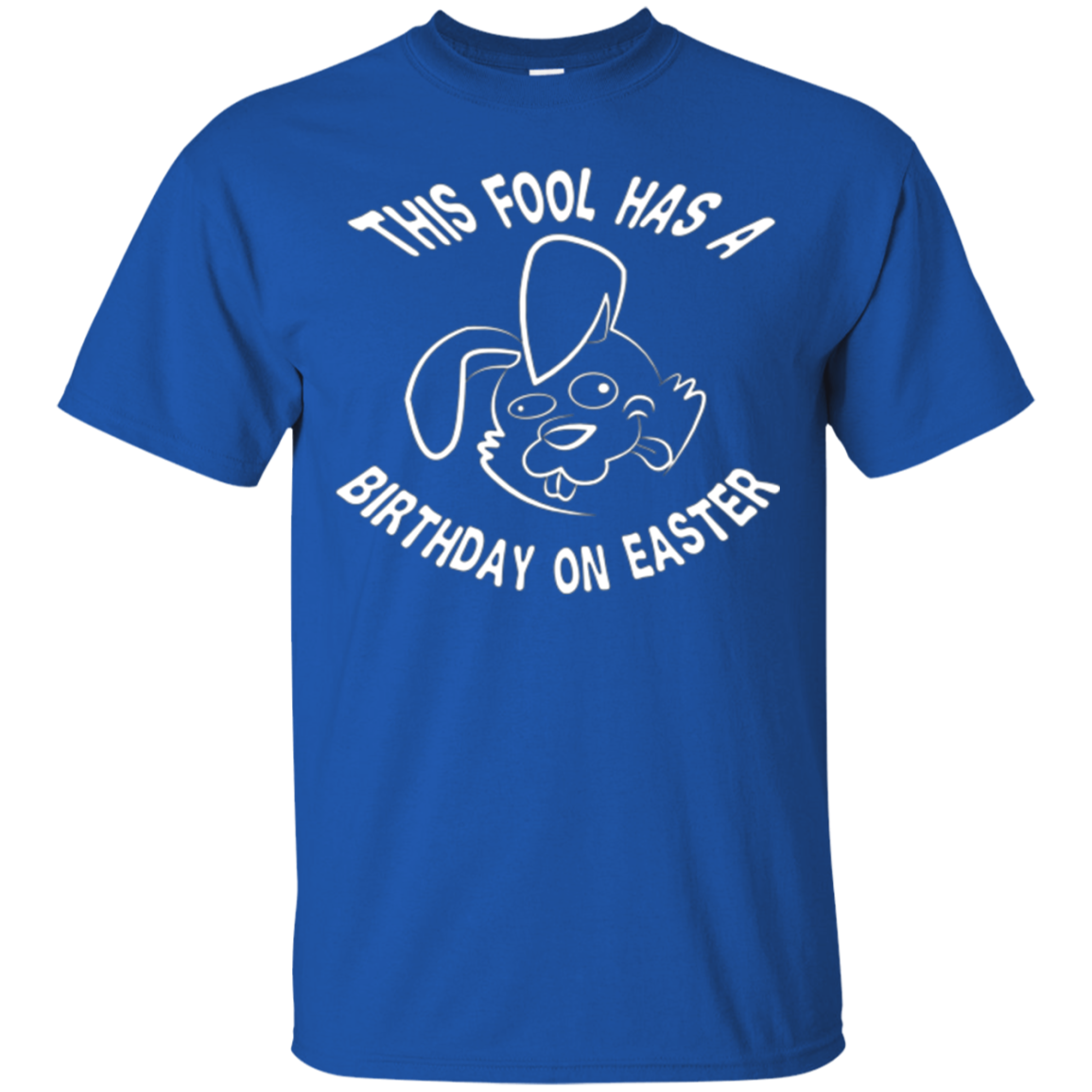 Funny Happy Easter April Fools Birthday 2018 T-Shirt