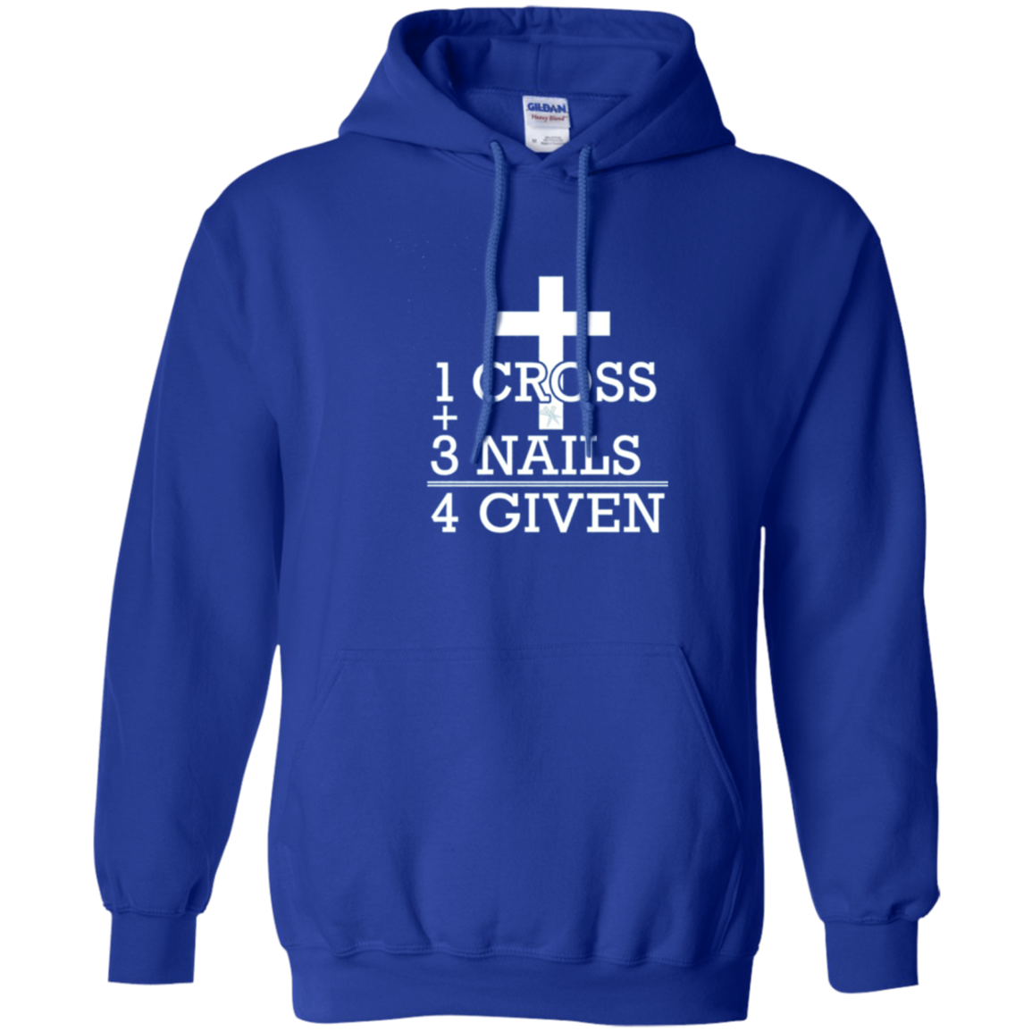 1 Cross + 3 Nails = 4 Given - Forgiven Christian Gift Shirt