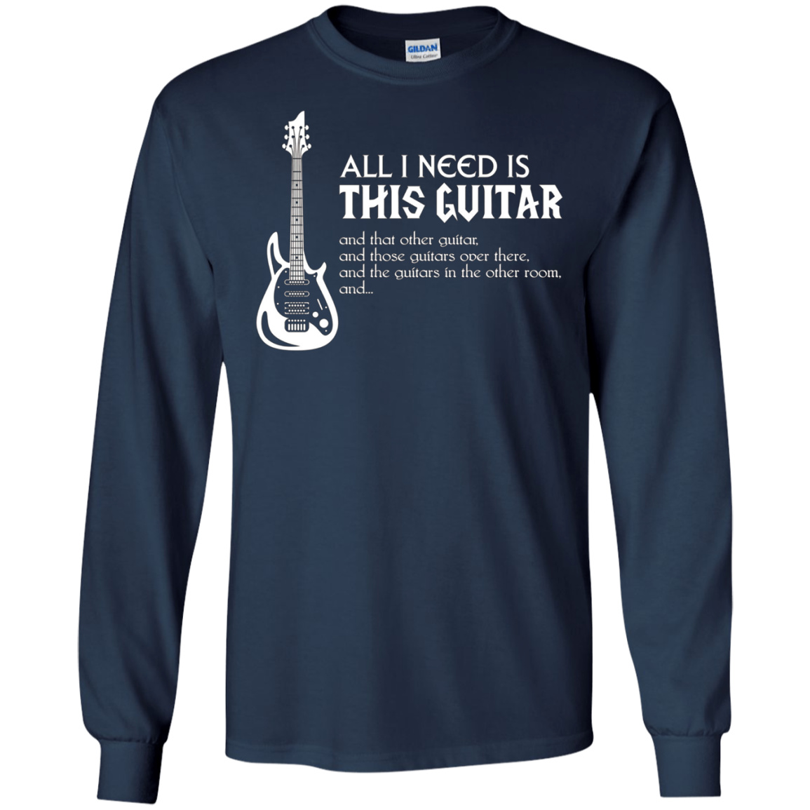All I Need Is This Guitar Guitarist T-Shirt
