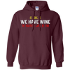 Image of As Long As We Have Wine The Holidays Will Be Fine shirt
