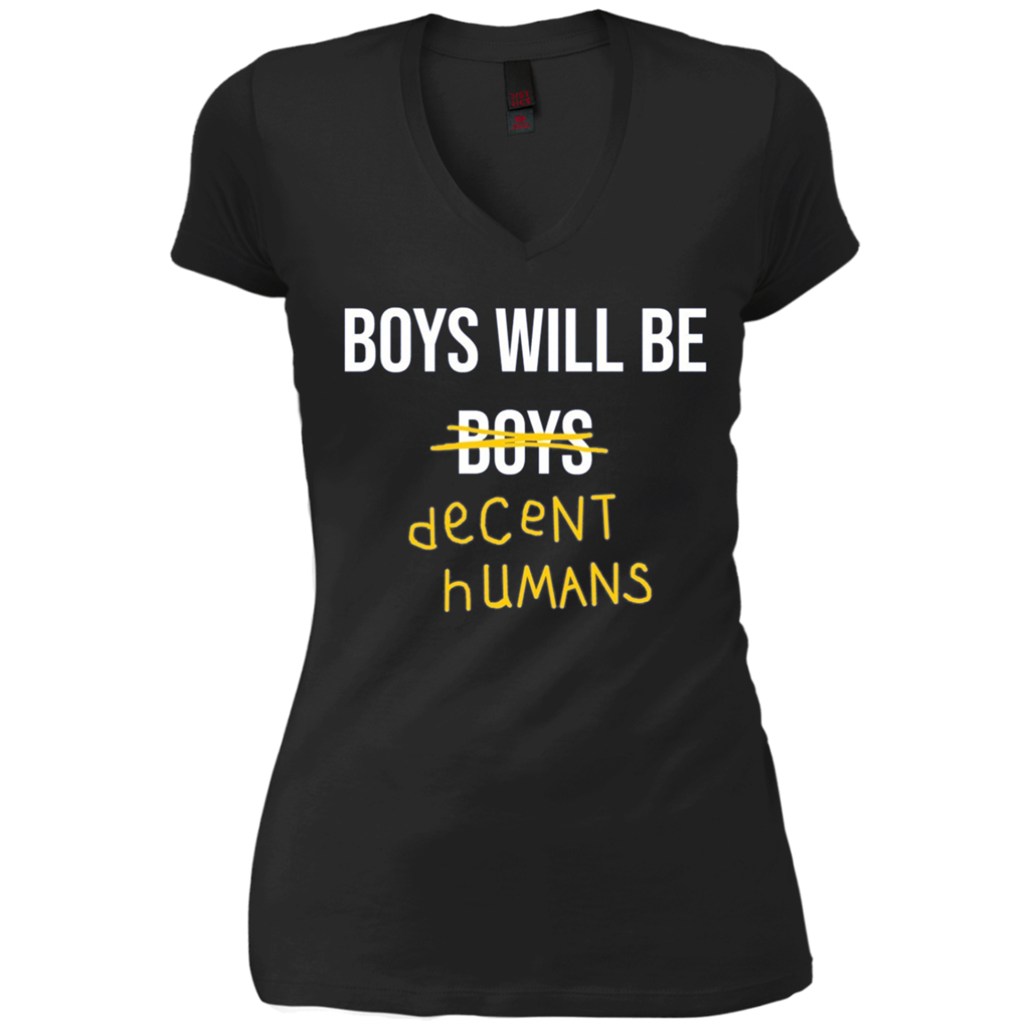 "Boys Will Be Decent Humans" Adult Long Sleeved T-Shirt
