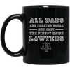 Image of All Dads Are Created Equal But Only The Finest Raise Lawyers
