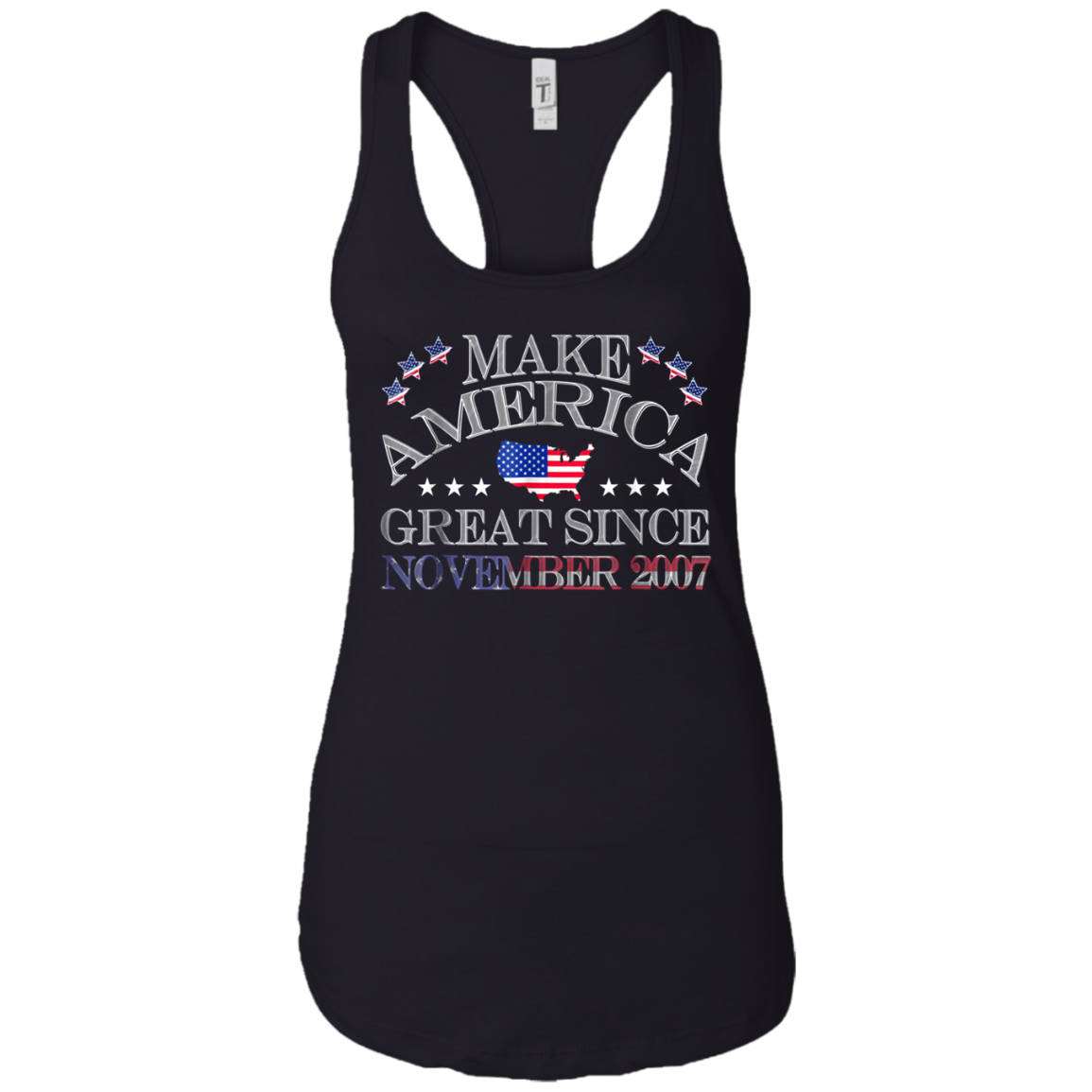 America - Make America Great Since November 2007 11th Birthd
