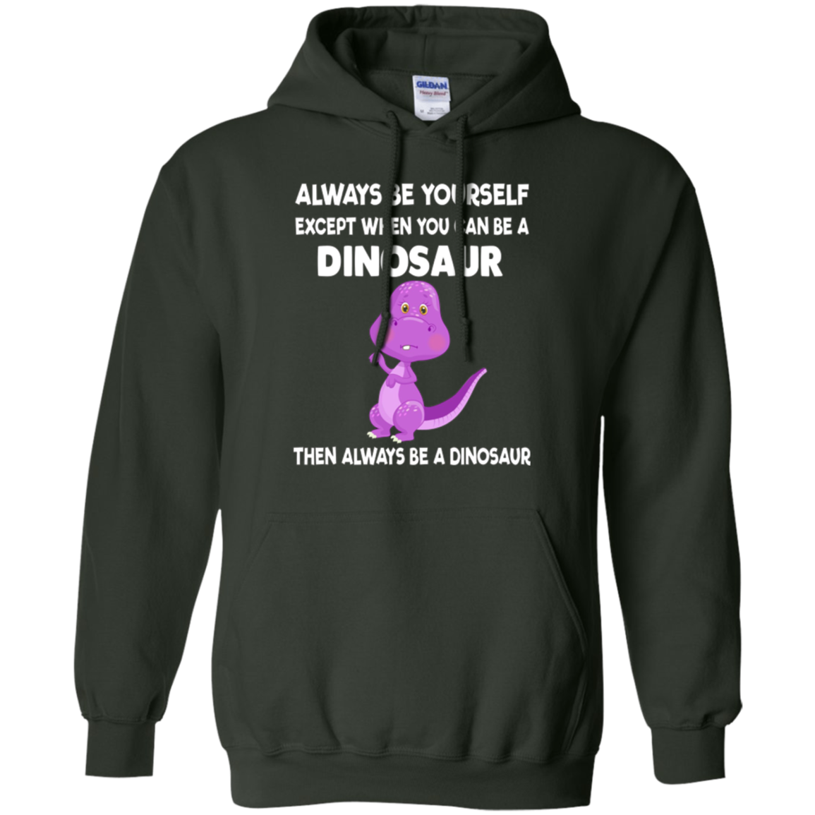 Always Be Yourself Dinosaur T-Shirt Gift (Kid Shirt)