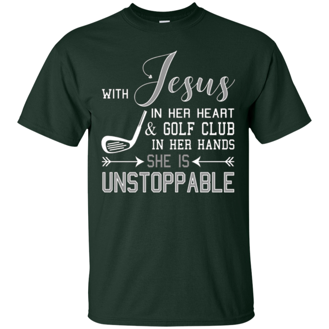 WITH JESUS IN HER HEART & GOLF CLUB HANDS SHE IS T-shirt
