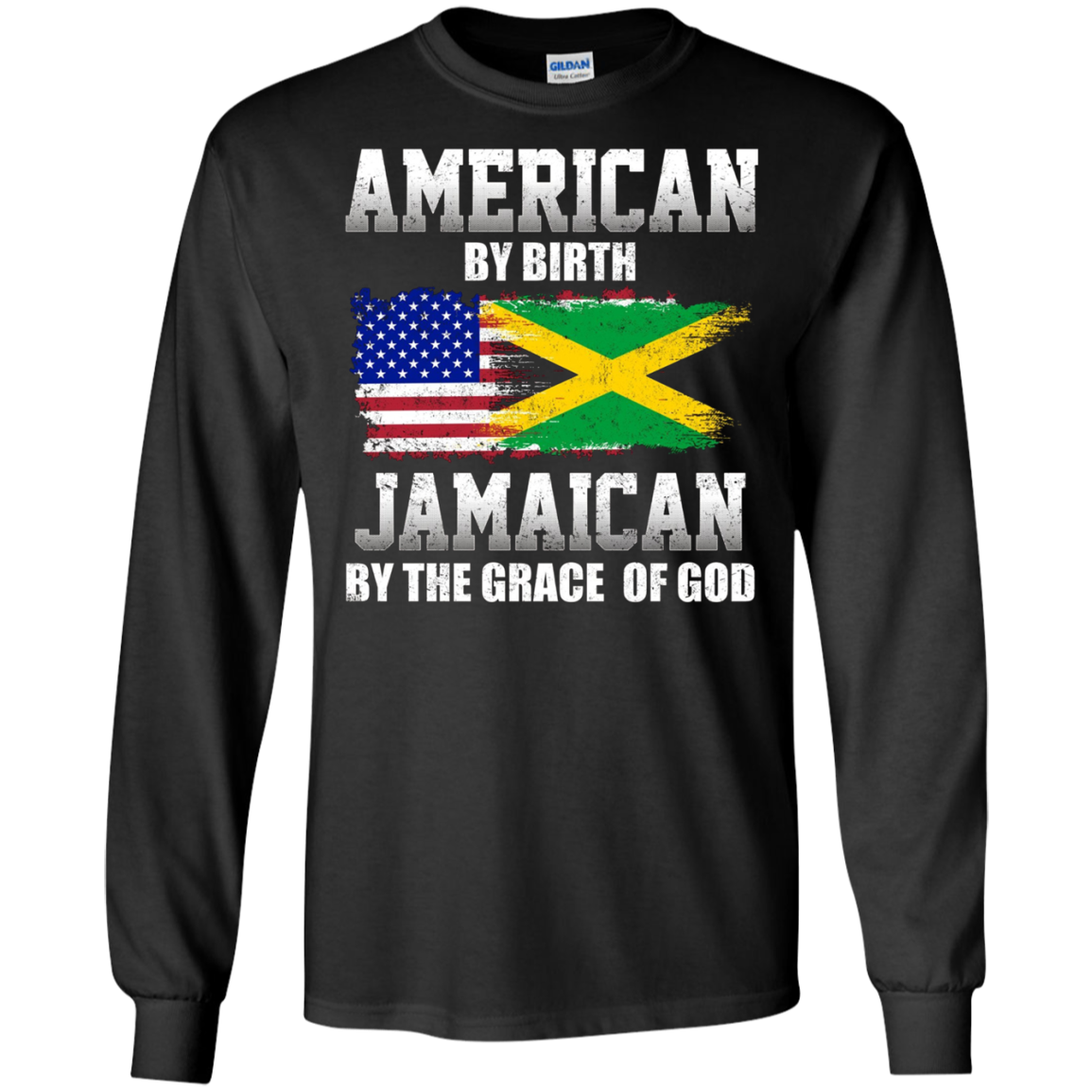 American By Birth Jamaican By The Grace Of God T-shirt