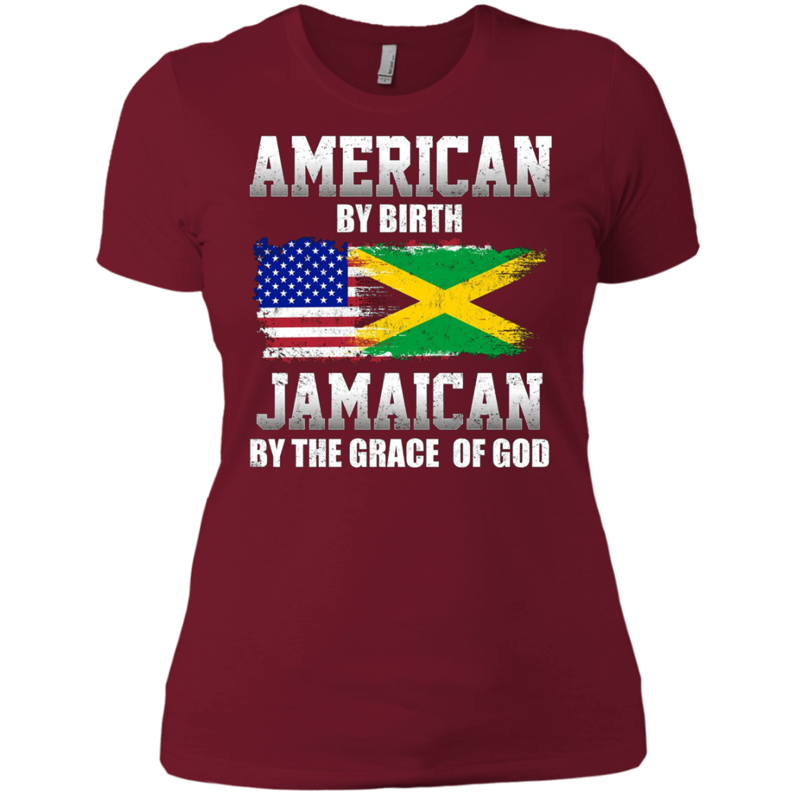 American By Birth Jamaican By The Grace Of God T-shirt