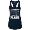 Image of Architects Always Have Plans Funny Architecture Shirt