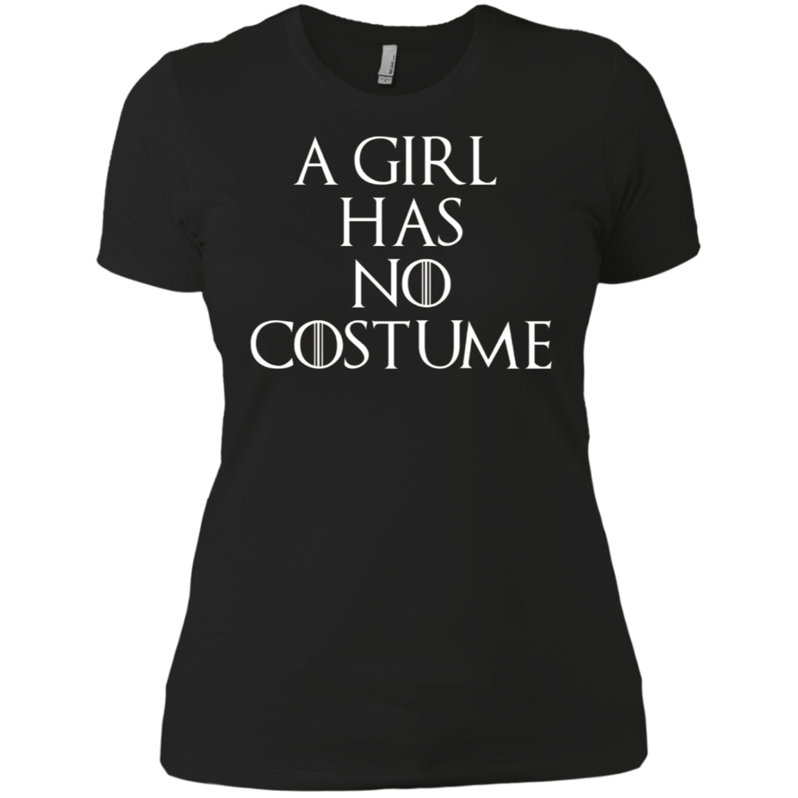 A Girl Has No Costume Halloween Shirt