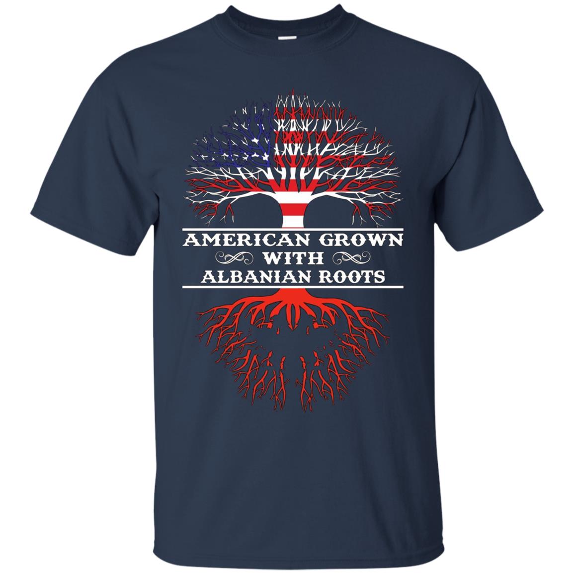 American Grown With ALBANIAN Roots Tee Shirt