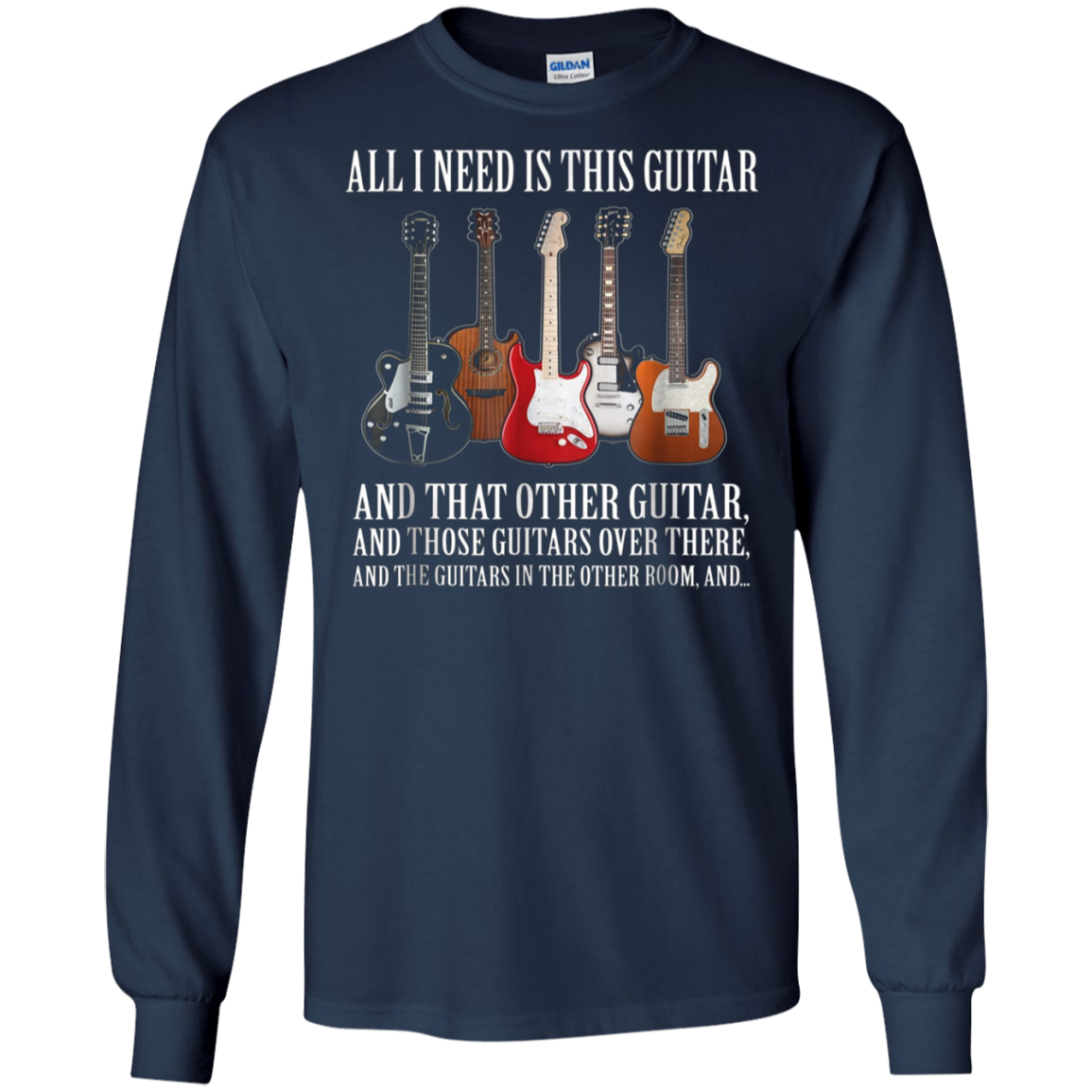All I Need Is This Guitar TShirt True Story About Guitarists