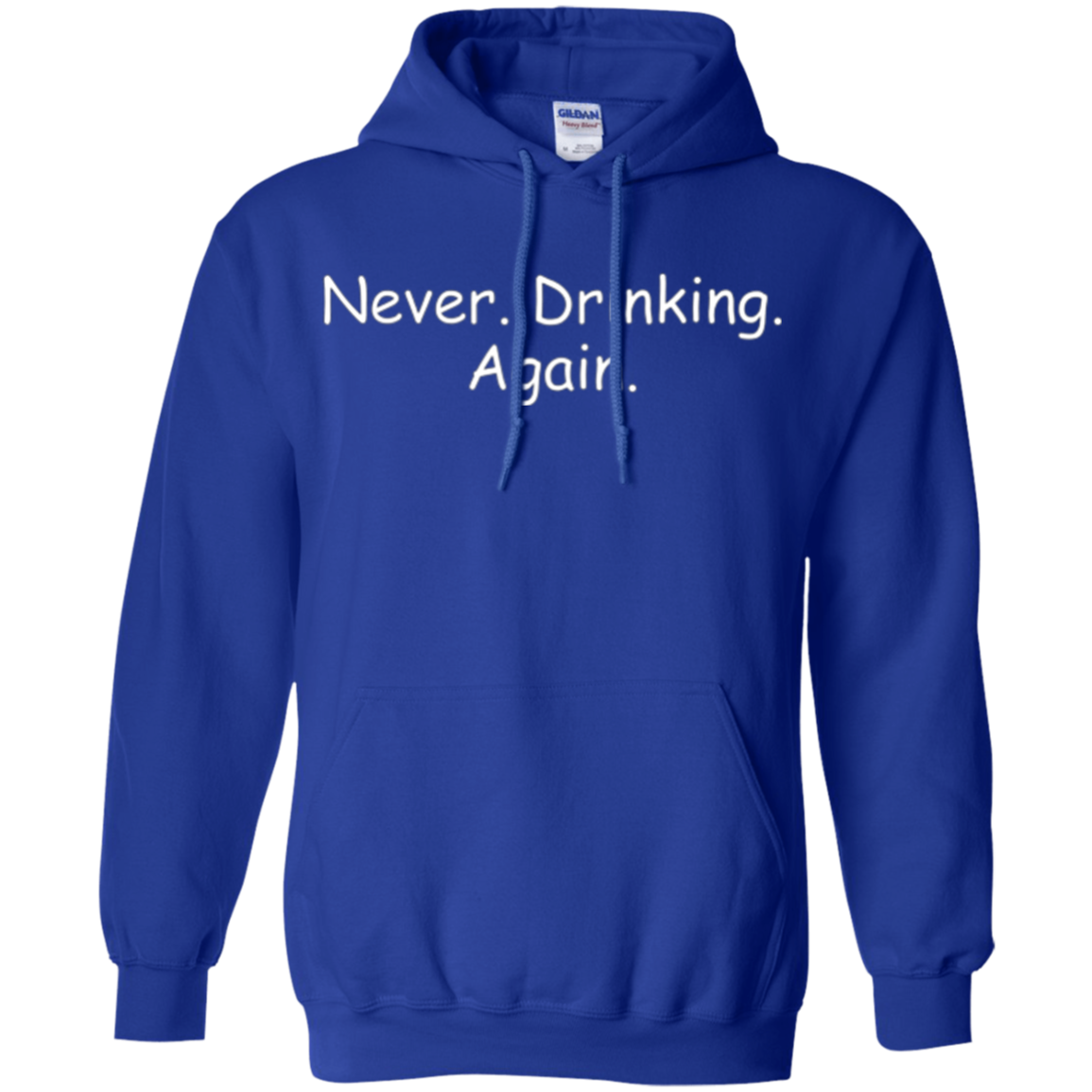 Alcohol Humor Never Drinking Again Long Sleeve Shirt