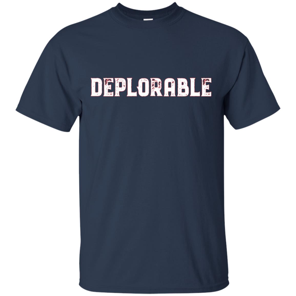 (I'm A Proud) Deplorable T-Shirt
