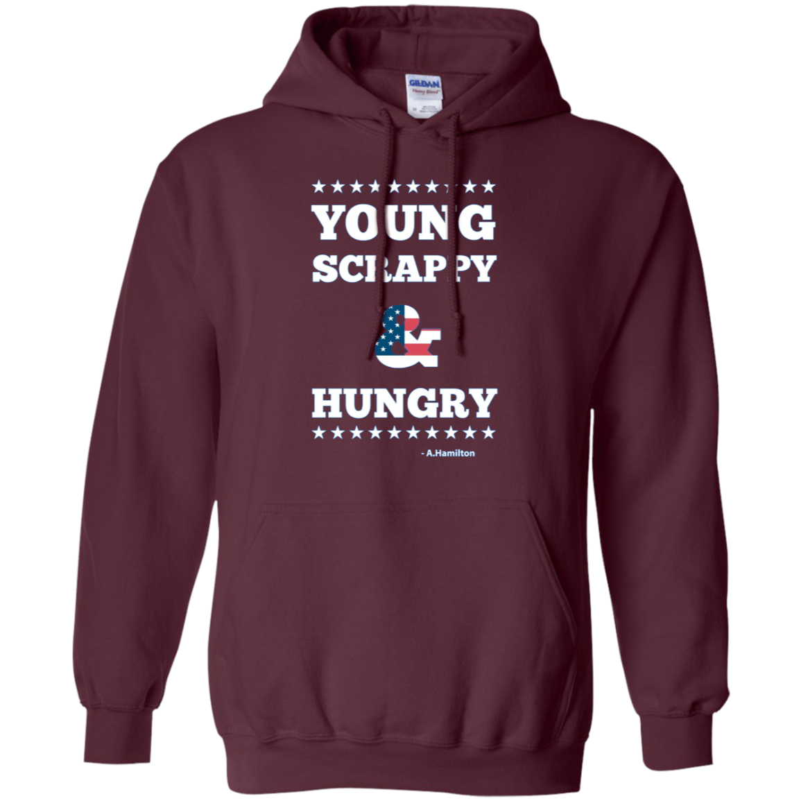 A.Hamilton Quote - Young Scrappy and Hungry T-shirt