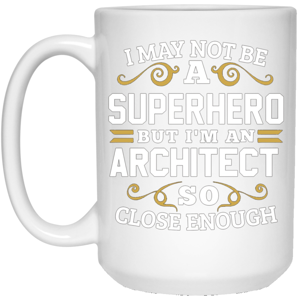 Architect Shirts Not Superhero Funny Architecture Gift Tee