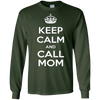Image of "Keep Calm & Call Mom" T-Shirt