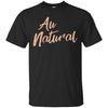 Image of Au Natural Naturalista Afrocentric Hair Pride Tshirt
