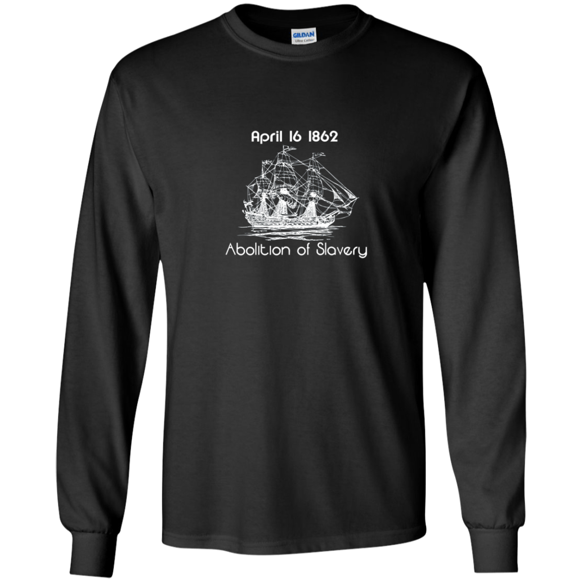 April 16 1862 Abolition Of Slavery Emancipation Day T-Shirt