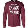 Image of A Million Dreams are Keeping Me Awake T-Shirt