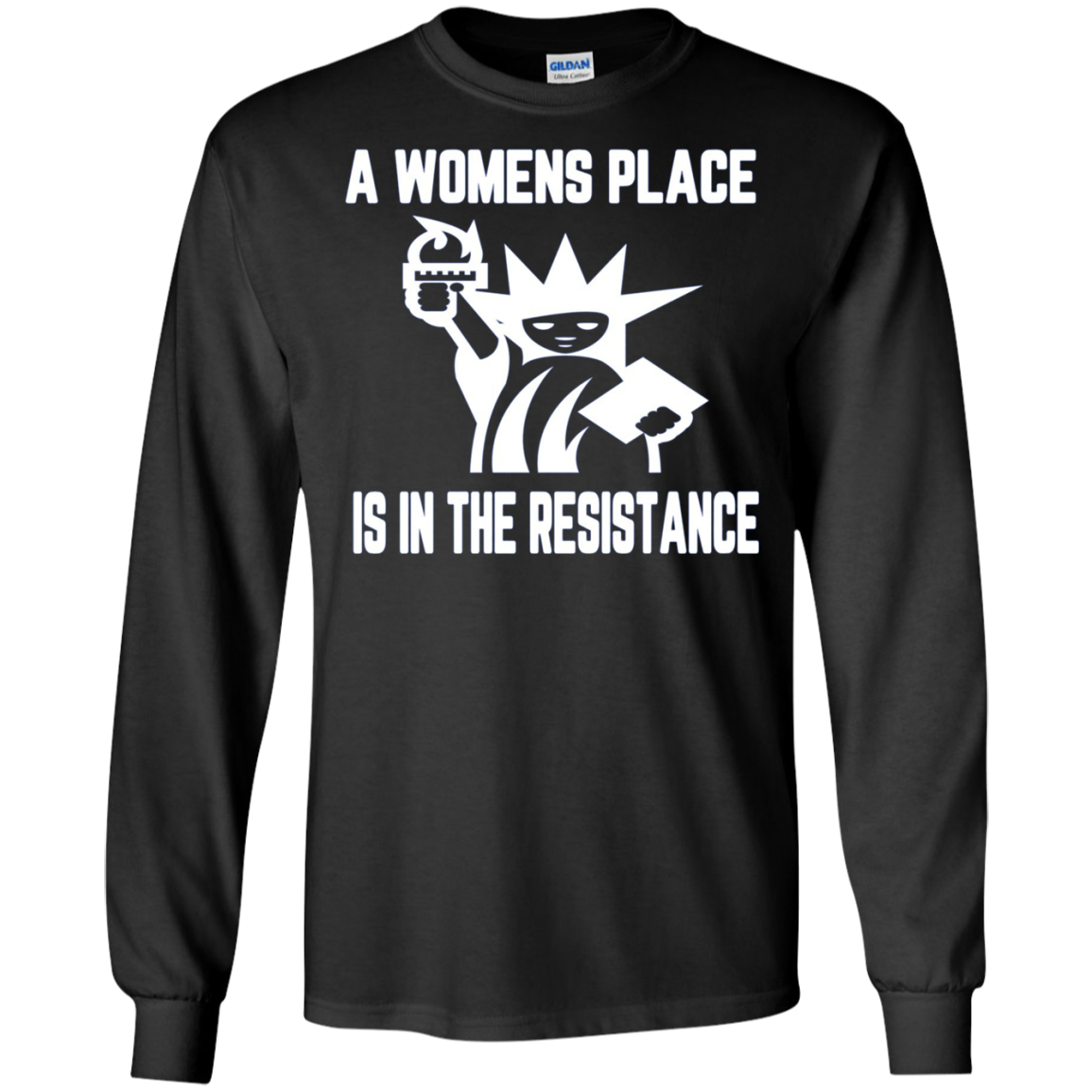 A womens place is in the resistance long sleeve