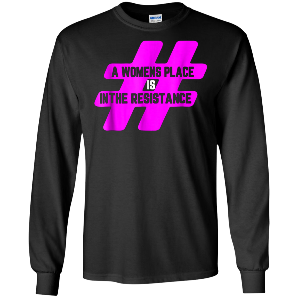 A womens place is in the resistance