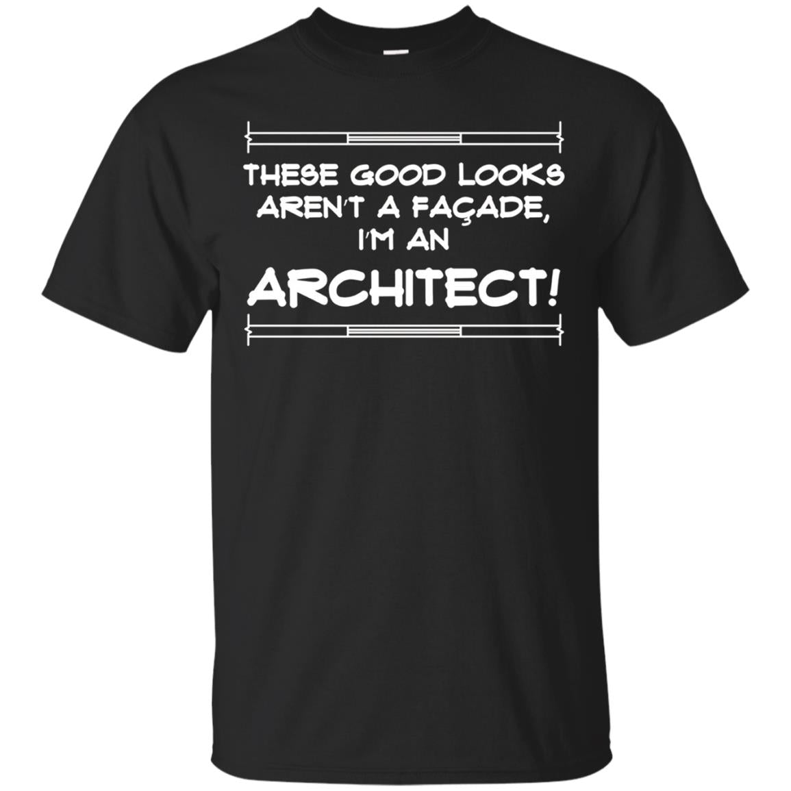 Architect Facade Joke Humor Gag Gift T-shirt