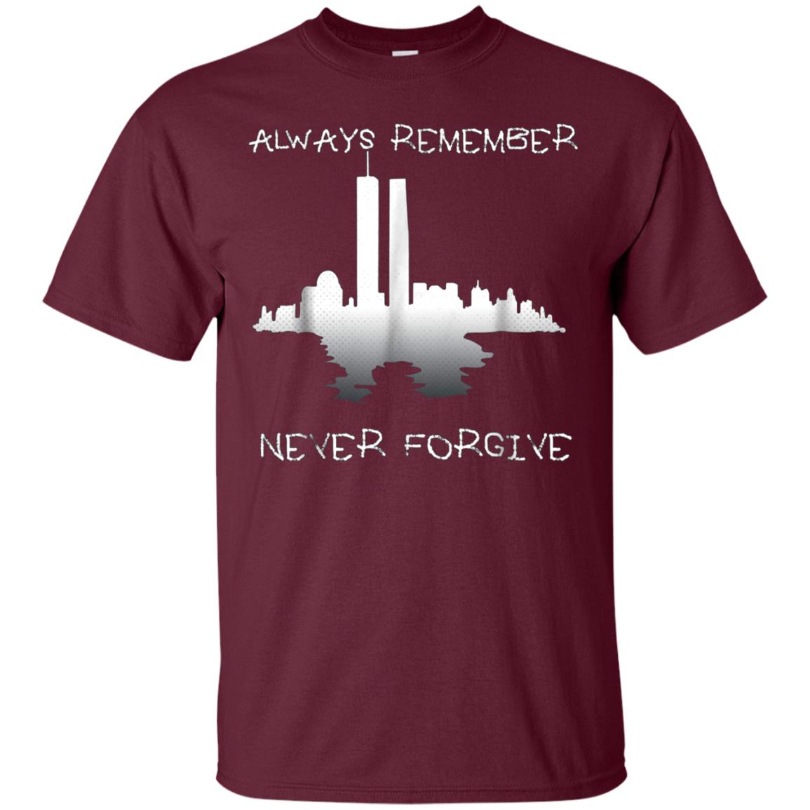 Always Remember Twin Tower Never Forgive T-shirt Sept 11th